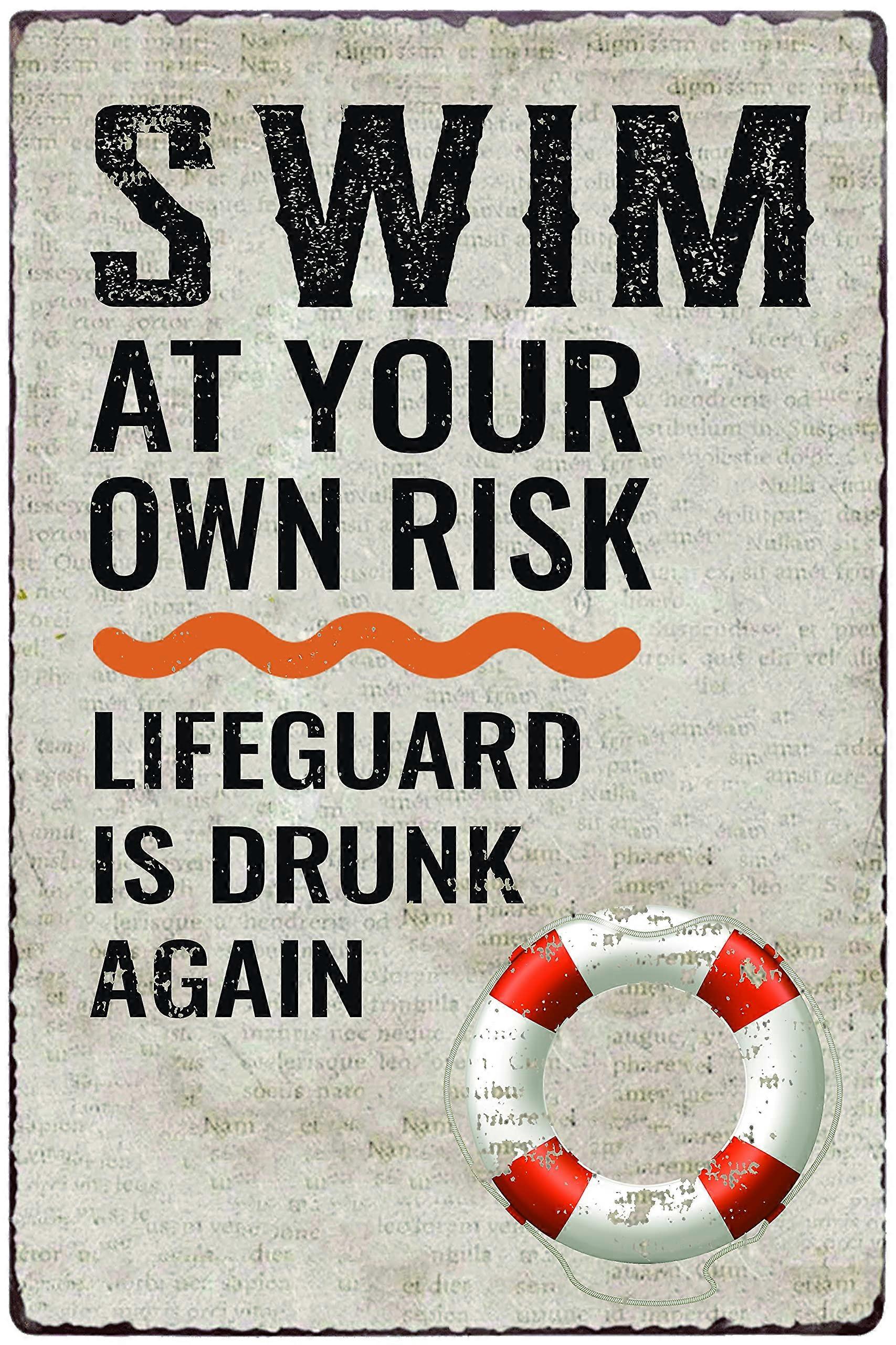 Swimming Pool Signs, Funny Tin Sign for Pool Area, Swim at Your Own Risk 12 x 8 Inch Metal Decoration
