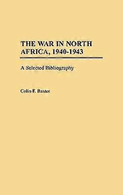 The War in North Africa 1940-1943