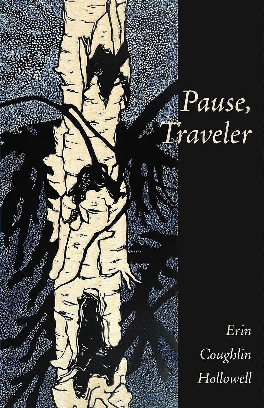 Pause Traveler - Erin Hollowell