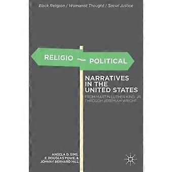 Religio-political Narratives In The United States From Martin Luther King Jr. - Angela D. Sims - Hardcover - en Book
