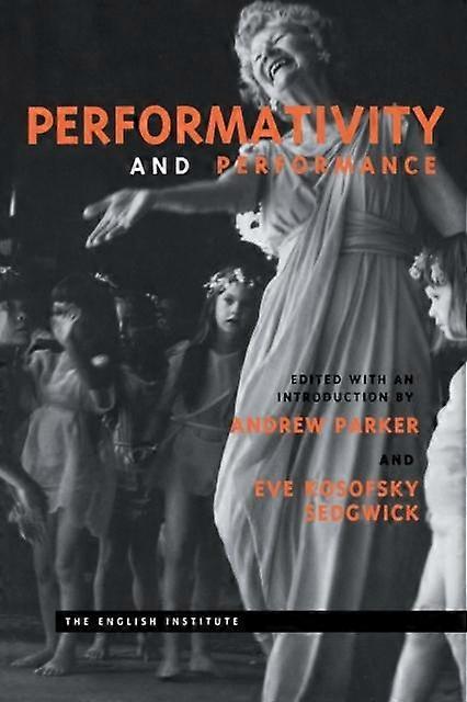 Performativity And Performance - Taylor & Francis Ltd - Paperback - en Book