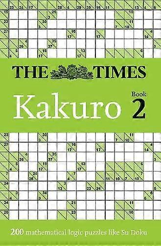 The Times Kakuro Book 2 by The Times Mind Games Paperback