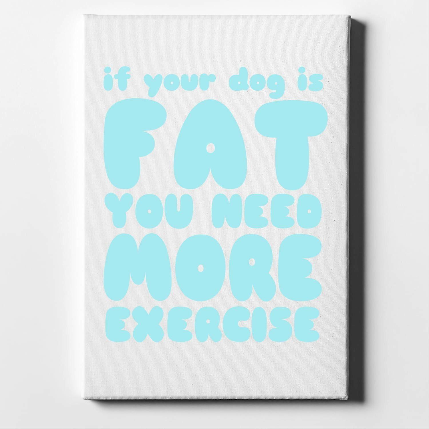 If Your Dog is Fat, You Need Exercise-ouyab857