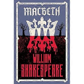 Macbeth Fully annotated edition with over 900 textual notes