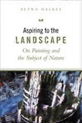 Aspiring to the Landscape