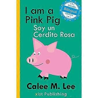 Jeg er en lyserød gris / soja Un Cerdito Rosa
