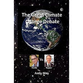 Het grote debat over klimaatverandering: Karoly v Happer