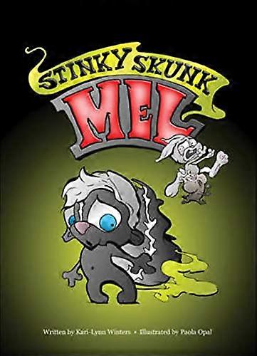 Stinky Skunk Mel