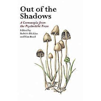 Out of the Shadows: A Cornucopia from the Psychedelic Press