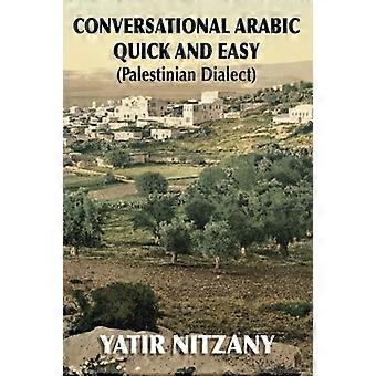 Conversational arabisk raskt og enkelt: palestinsk dialekt