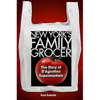New Yorkin perheruokakauppias: D'Agostino-supermarkettien tarina