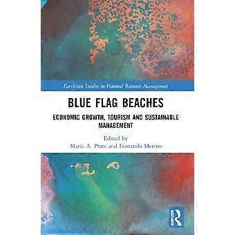 Praias com Bandeira Azul: Crescimento Econômico, Turismo e Gestão Sustentável - Taylor & Francis Ltd - Livro em brochura - en Book