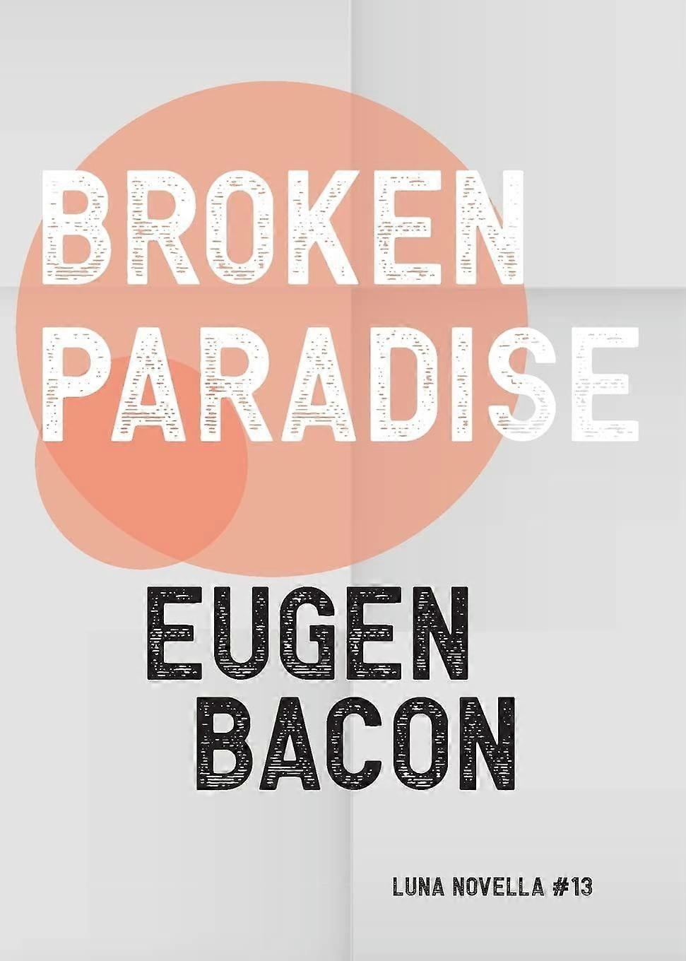 Broken paradise
