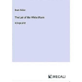 The lair of the white worm in large print