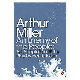 An Enemy of the People An Adaptation of the Play by Henrik Ibsen
