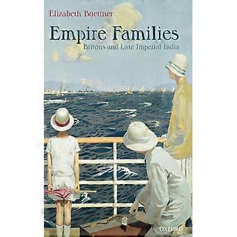 Famílias do Império Britânico e a Índia Imperial Tardia - Elizabeth Buettner - Brochura - Livro em Inglês - História