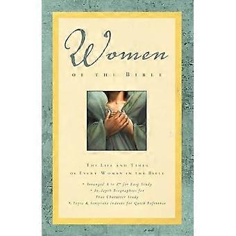 The Women Of The Bible The Life And Times Of Every Woman In The Bible - Lawrence O. Richards - Paperback - en Book