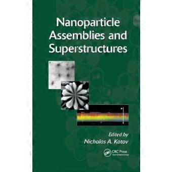 Nanoparticle Assemblies And Superstructures