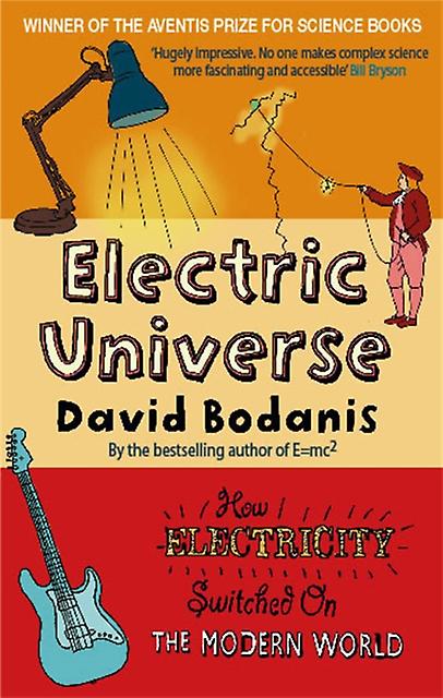 Electric Universe by David Bodanis Paperback