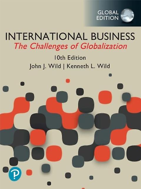 International Business The Challenges Of Globalization Global Edition by Kenneth Wild Paperback
