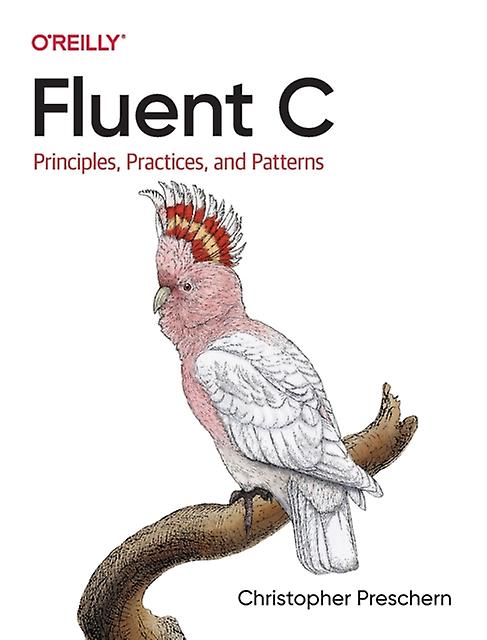 Fluent C by Christopher Preschern Paperback