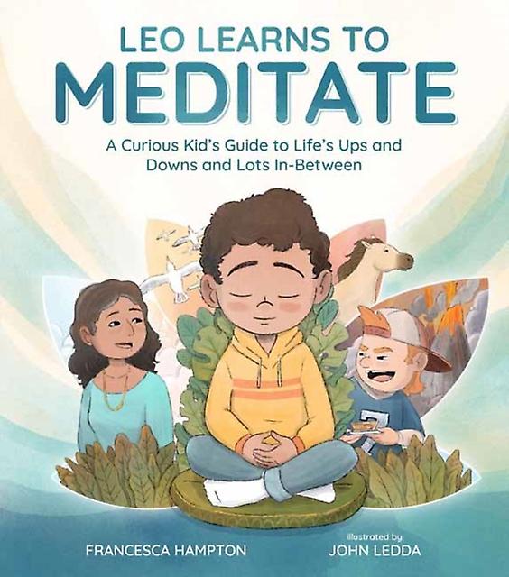 Leo Learns To Meditate by John Ledda Paperback Book