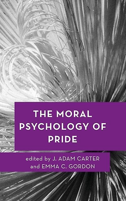 The Moral Psychology Of Pride Paperback Book