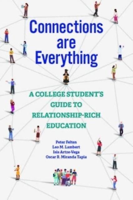 Connections Are Everything by Oscar R. North Carolina State University Miranda Tapia Paperback