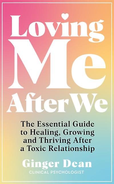Loving Me After We by Ginger Dean Paperback