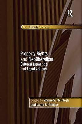 Property Rights and Neoliberalism