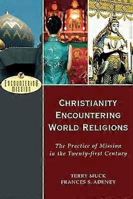 Christianity Encountering World Religions