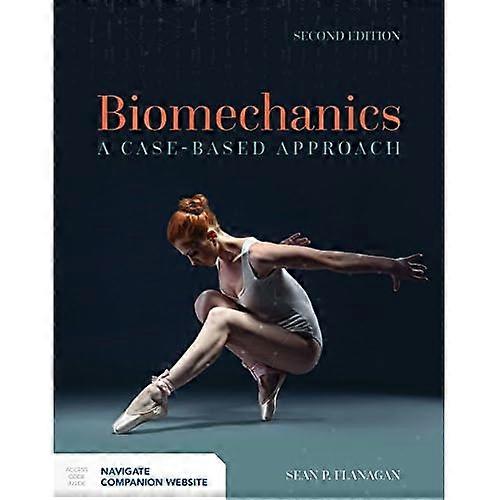 Biomechanics: A Case-Based Approach