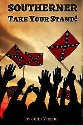 Southerner Take Your Stand