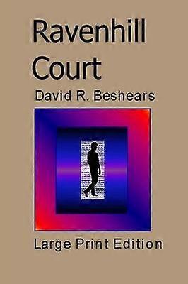 Ravenhill Court  LPE Large Print Edition