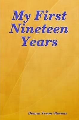 My First Nineteen Years