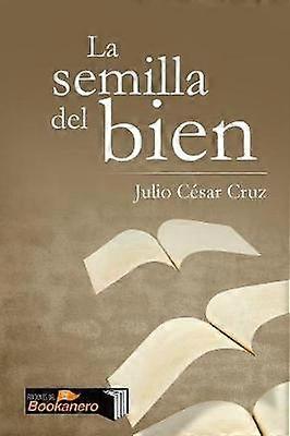 La semilla del bien