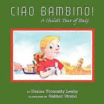 Ciao Bambino!