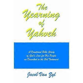 The Yearning of Yahveh
