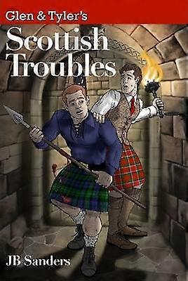 Glen & Tyler's Scottish Troubles