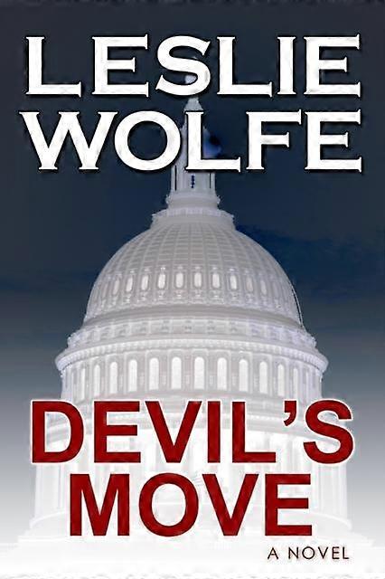 Devil's Move - Alex Hoffmann - Leslie Wolfe - Adventure fiction - Italics Publishing - Paperback