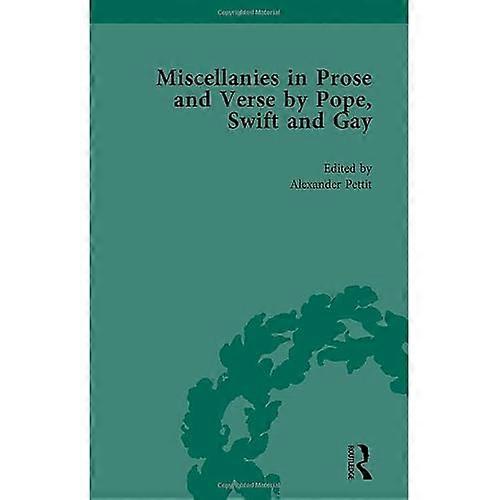 Miscellanies in Prose and Verse by Pope, Swift and Gay Vol 3