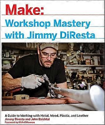 Workshop Mastery mit Jimmy DiResta