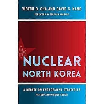 Kjernefysisk Nord-Korea: En debatt om engasjement strategier (moderne Asia i verden)