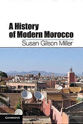 Une histoire du Maroc moderne