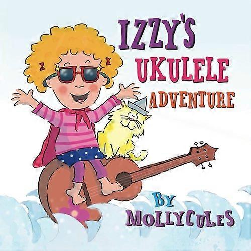 Izzy's Ukulele Adventure