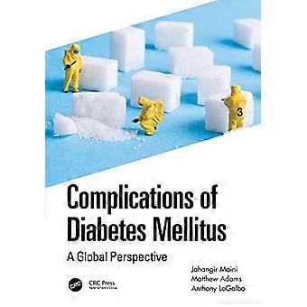 Komplikationen von Diabetes mellitus: Eine globale Perspektive