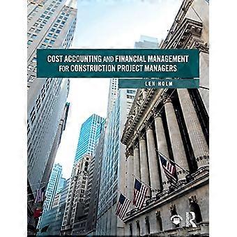 Cost Accounting en Financieel Beheer voor Bouw projectmanagers