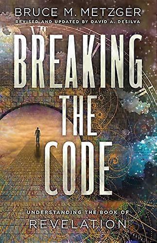 Breaking the Code Revised Edition: Understanding the Book of Revelation (Breaking the Code)