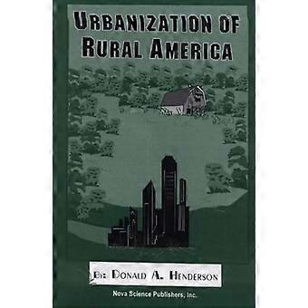 Urbanization of Rural America
