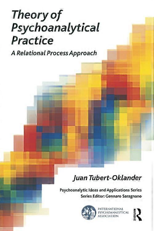 Théorie de la pratique psychanalytique